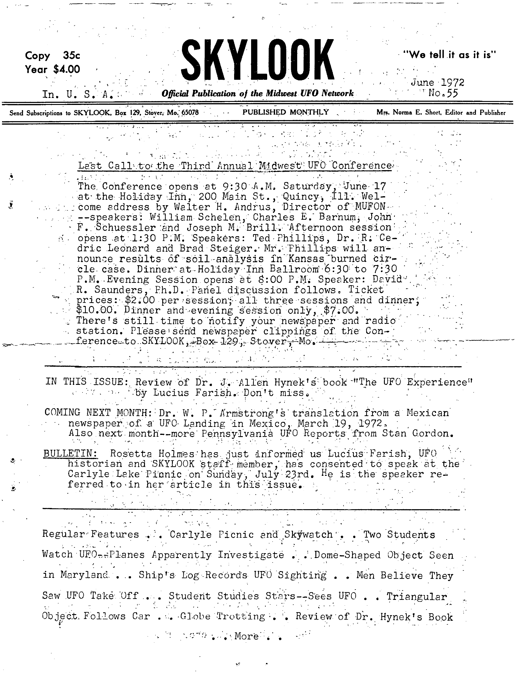 Complete text and images from the MUFON UFO Journal - 1972 6. June - Skylook issue of the MUFON UFO Journal.